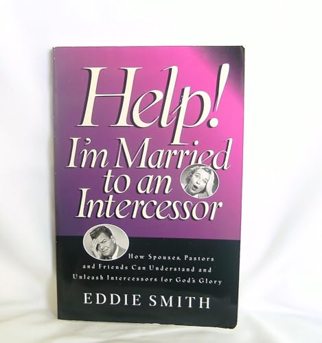 Help! I'm Married to an Intercessor