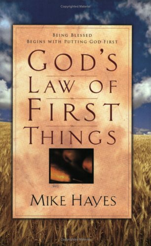 God's Law of First Things