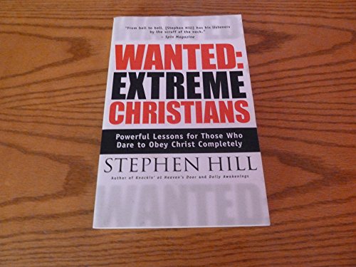Wanted - Extreme Christians