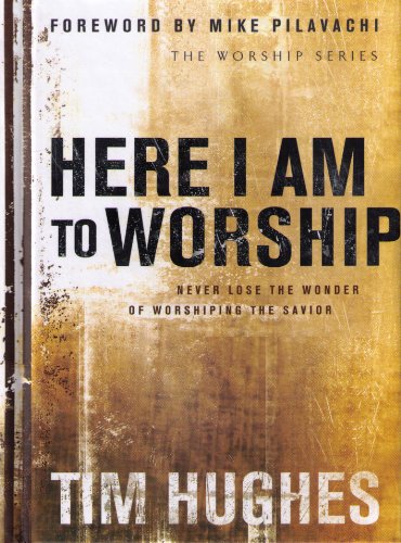 Here I Am to Worship
