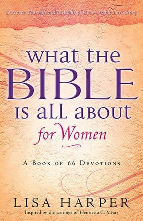 What the Bible Is All about for Women