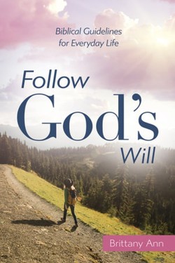Follow Gods Will
