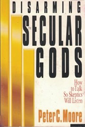 Disarming the Secular Gods