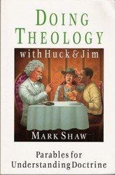 Doing Theology with Huck and Jim