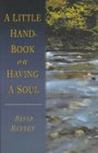 A Little Handbook of Having a Soul