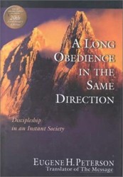 A Long Obedience in the Same Direction