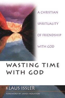 Wasting Time With God