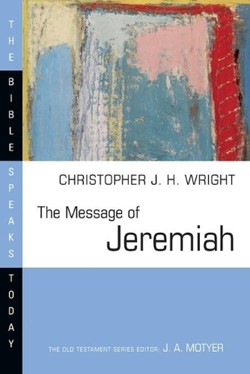 The Message of Jeremiah