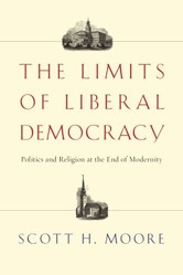 The Limits of Liberal Democracy