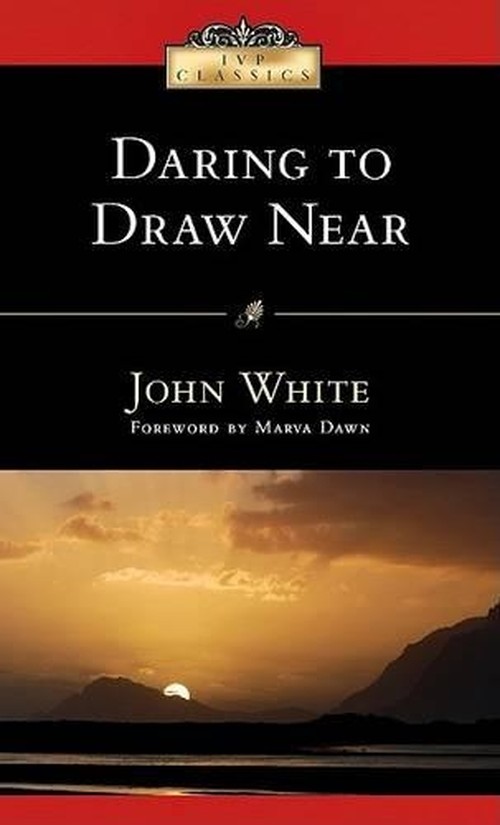 Daring to Draw Near