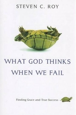 What God Thinks When We Fail