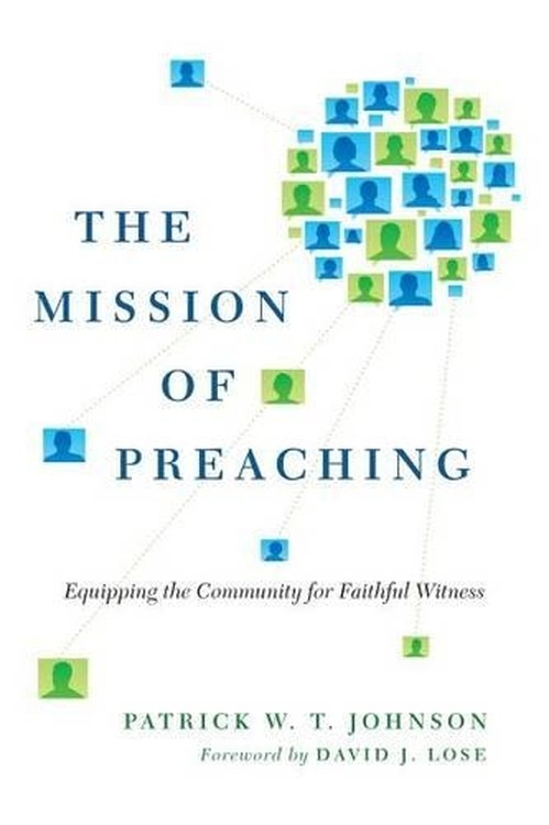 Mission of Preaching The