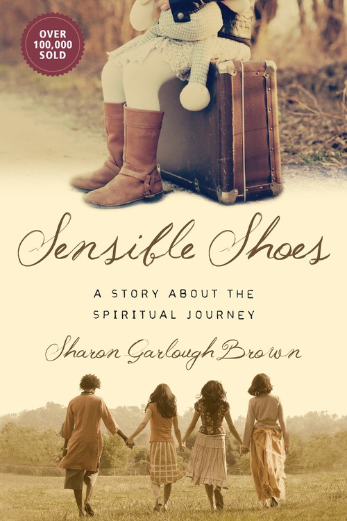 Sensible Shoes A Story about the Spiritual Journey
