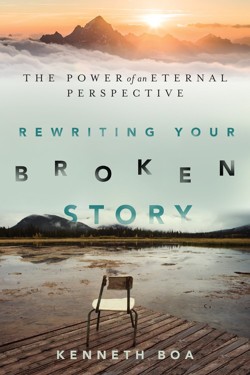 Rewriting Your Broken Story  The Power of an Eternal Perspective
