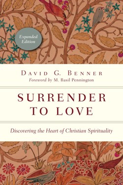 Surrender to Love  Discovering the Heart of Christian Spirituality