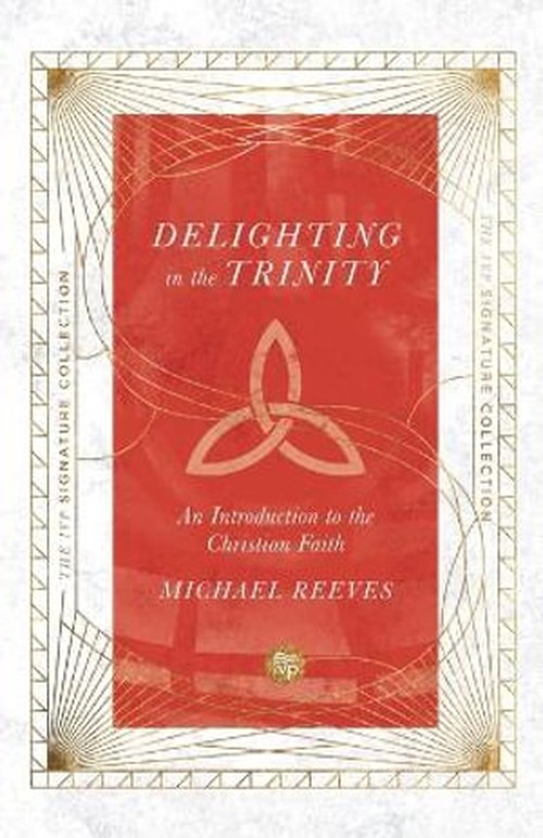 Delighting in the Trinity