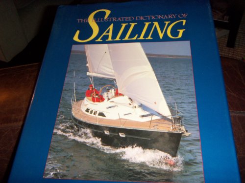 Illustrated Dictionary of Sailing