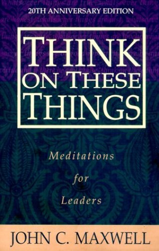 Think on These Things