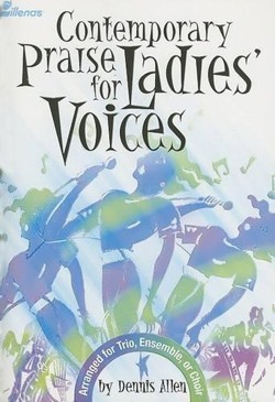 Contemporary Praise for Ladies' Voices