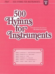 500 Hymns for Instruments: Horns F I, II Alto Saxophones E Flat I, II