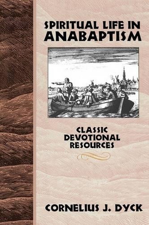 Spiritual Life in Anabaptism