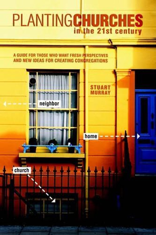 Planting Churches in the 21st Century