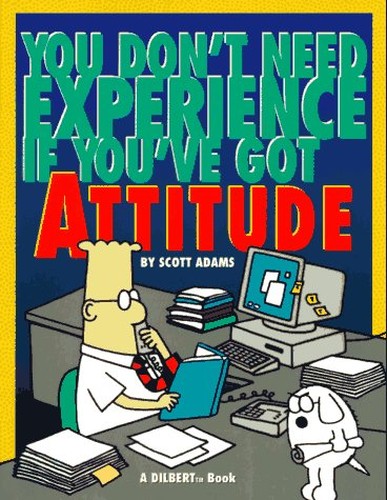 You Don't Need Experience If You'Ve Got Attitude