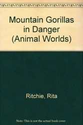 Mountain Gorillas in Danger