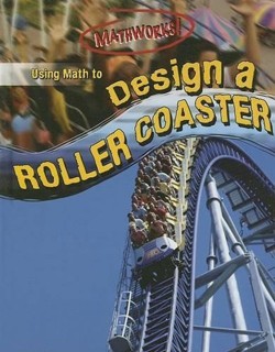 Using Math to Design a Roller Coaster