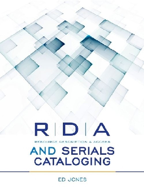 RDA and Serials Cataloguing