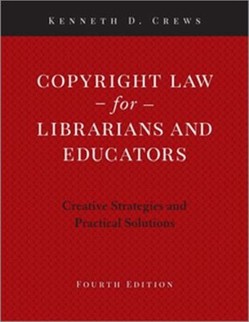 Copyright Law for Librarians and Educators