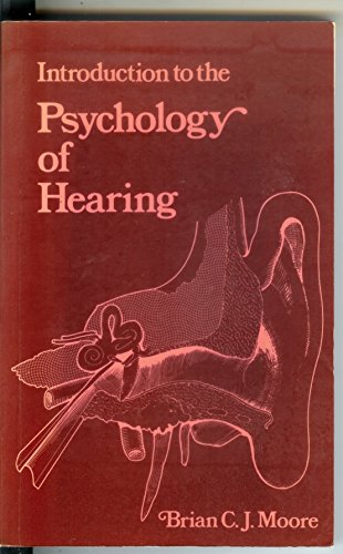 An Introduction to the Psychology of Hearing