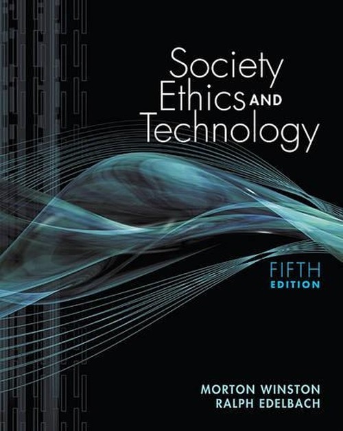 Society, Ethics, and Technology, Update Edition