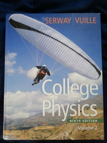 College Physics, Volume 2
