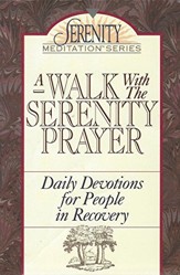 A Walk with the Serenity Prayer