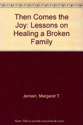 Then Comes the Joy