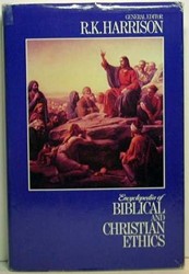 Encyclopedia of Biblical & Christian Ethics