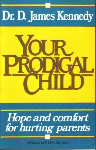 Your Prodigal Child