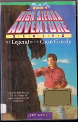 The Legend of the Great Grizzly