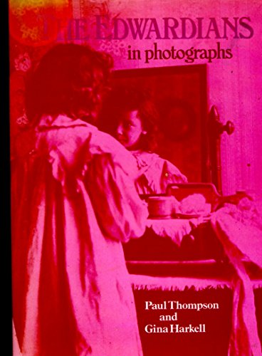 The Edwardians in Photographs