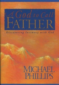 A God to Call Father