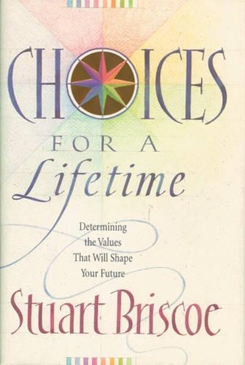 Choices for a Lifetime