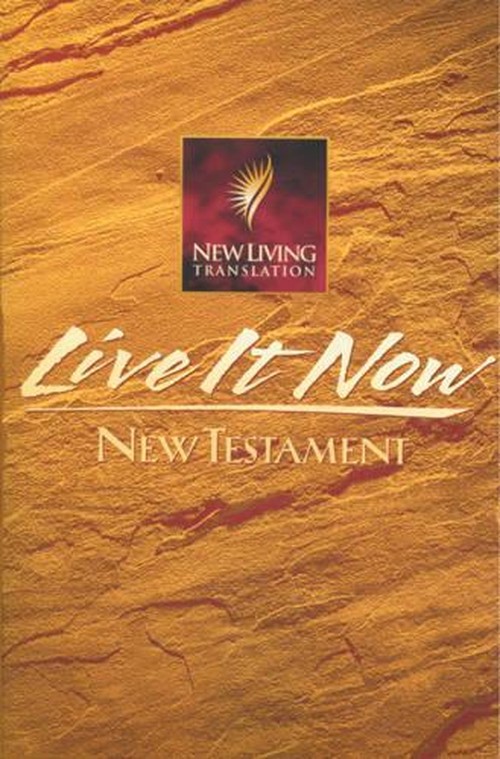 Live It Now New Testament
