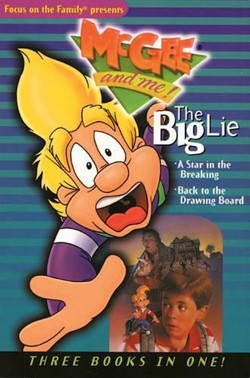 McGee and Me! The Big Lie/A Star in the Breaking/Back to the Drawing Board