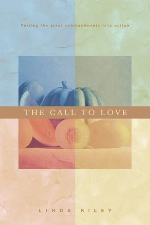 The Call to Love