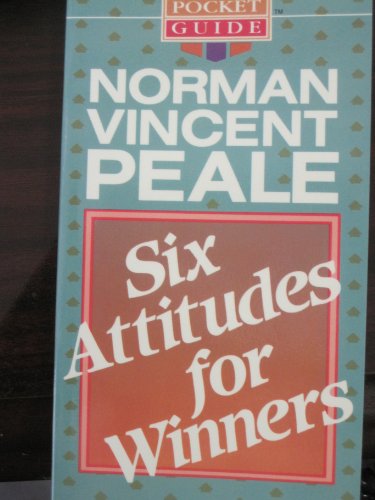 Six Attitudes for Winners