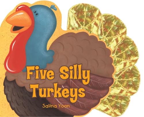 Yoon, Salina - Five Silly Turkeys