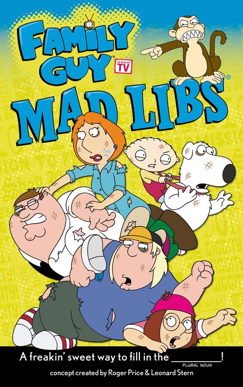 Family Guy Mad Libs