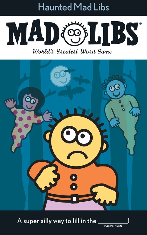 Haunted Mad Libs