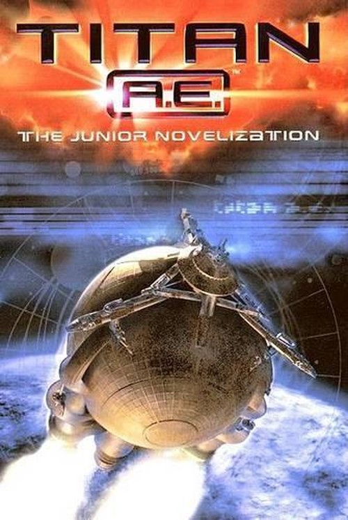 Tital A.E. Junior Novelization: The Junior Novelization